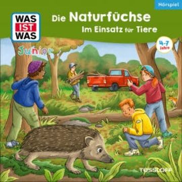 41: Die Naturfüchse: Im Einsatz für Tiere audiobook, N.N.