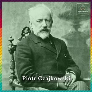 #44 Piotr Czajkowski, Queerstorie