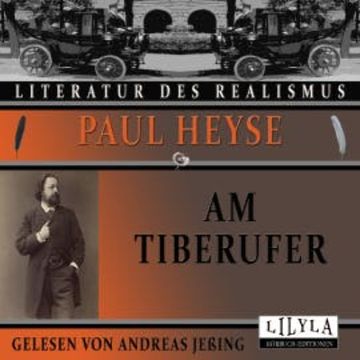 Am Tiberufer audiobook, Paul Heyse