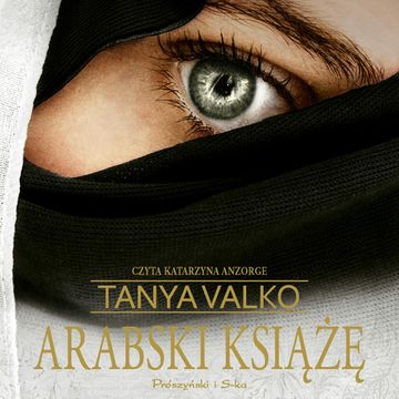 Arabski książę audiobook, Tanya Valko