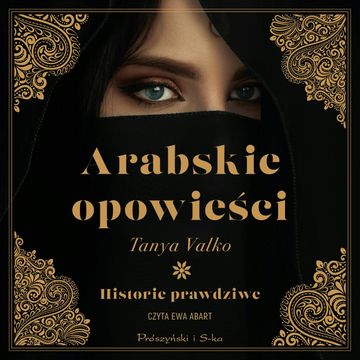 Arabskie opowieści, Tanya Valko