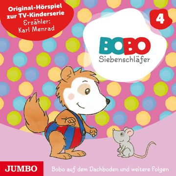 Bobo Siebenschläfer. Bobo auf dem Dachboden und weitere Folgen. audiobook, Markus Osterwalder