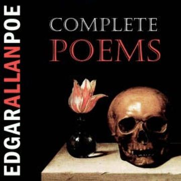 Complete Poems by Edgar Allan Poe audiobook, Edgar Allan Poe