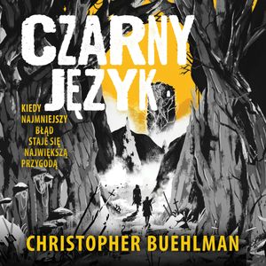Czarny język, Christopher Buehlman