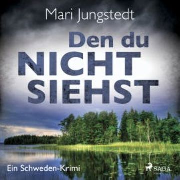 Den du nicht siehst - Ein Schweden-Krimi, Mari Jungstedt