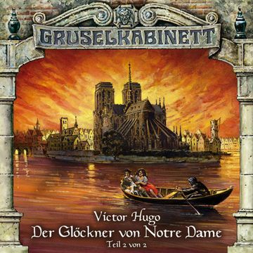 Der Glöckner von Notre Dame - Teil 2 (Gruselkabinett 29) audiobook, Victor Hugo.