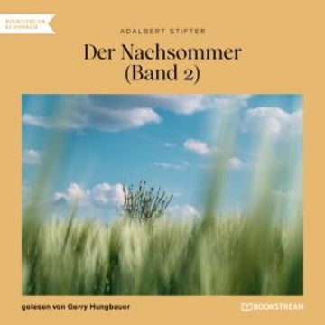 Der Nachsommer (Band 2) audiobook, Adalbert Stifter