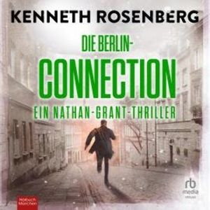 Die Berlin-Connection, Kenneth Rosenberg