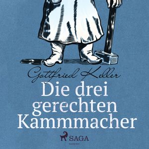 Die drei gerechten Kammmacher, Gottfried Keller.