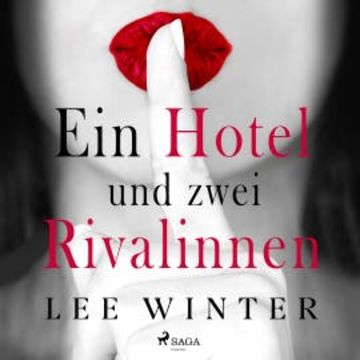 Ein Hotel und zwei Rivalinnen audiobook, Lee Winter