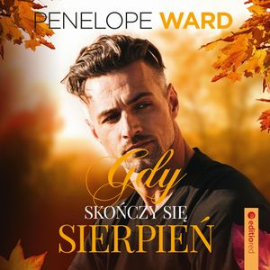 Gdy skończy się sierpień, Penelope Ward