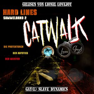 HARD LINES - Catwalk Sammelband 2, Lana Gayl