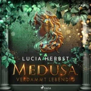 Medusa: Verdammt lebendig, Lucia Herbst