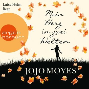 Mein Herz in zwei Welten audiobook, Jojo Moyes