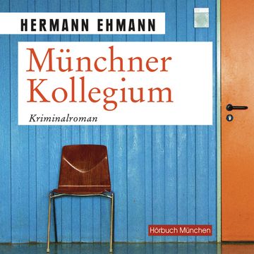 Münchner Kollegium audiobook, Hermann Ehmann