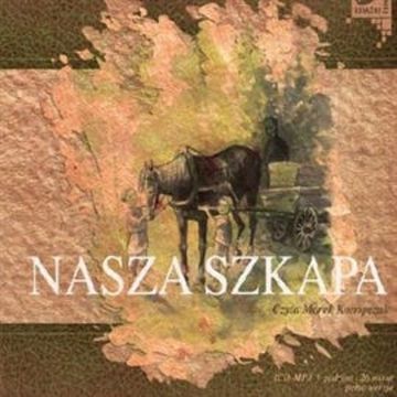 Nasza szkapa audiobook, Maria Konopnicka