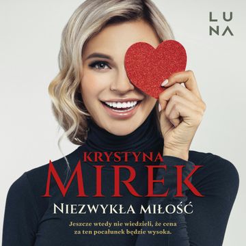 Niezwykła miłość audiobook, Krystyna Mirek