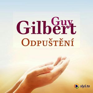 Odpuštění, Guy Gilbert