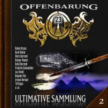 Offenbarung 23, Ultimative Sammlung Volume 2 audiobook, Jan Gaspard