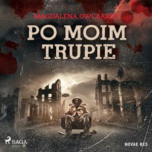 Po moim trupie, Magdalena Owczarek