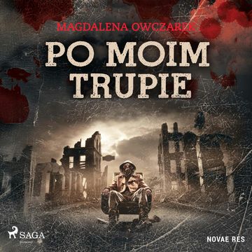 Po moim trupie audiobook, Magdalena Owczarek