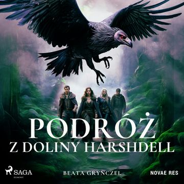 Podróż z Doliny Harshdell audiobook, Beata Grynczel