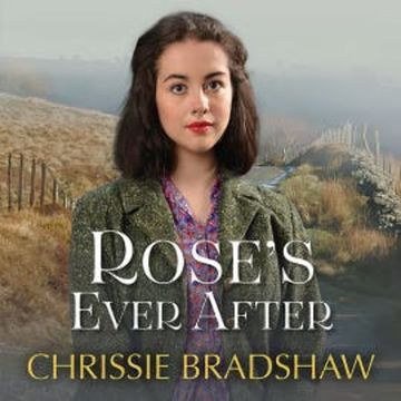 Rose's Ever After audiobook, Chrissie Bradshaw