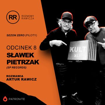 s0e8: Sławek Pietrzak (SP Records) audiobook, Artur Rawicz