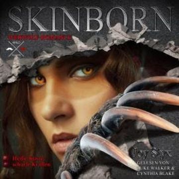 Skinborn - Heiße Küsse, scharfe Krallen (ungekürzt) audiobook, Joy Styx
