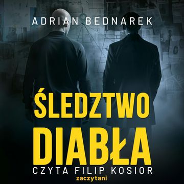Śledztwo Diabła audiobook, Adrian Bednarek