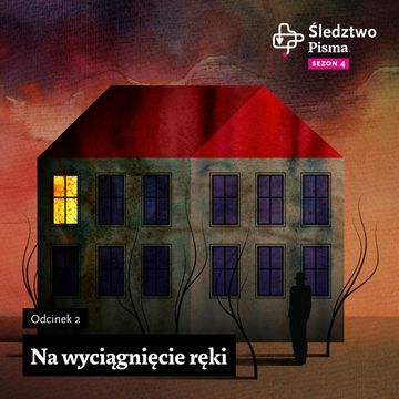 Śledztwo Pisma 4. Odcinek 2: Na wyciągnięcie ręki audiobook, Maria Hawranek, Szymon Opryszek