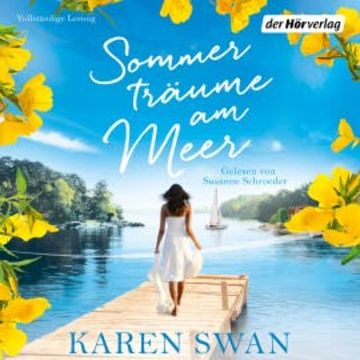 Sommerträume am Meer audiobook, Karen Swan