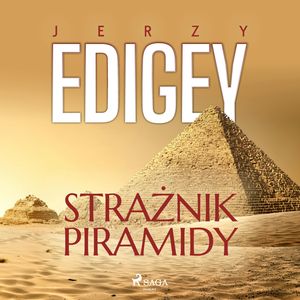 Strażnik piramidy, Jerzy Edigey