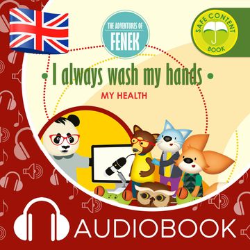 The Adventures of Fenek.  I always wash my hands audiobook, Magdalena Gruca
