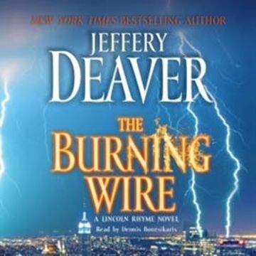 The Burning Wire (abridged) audiobook, Jeffery Deaver