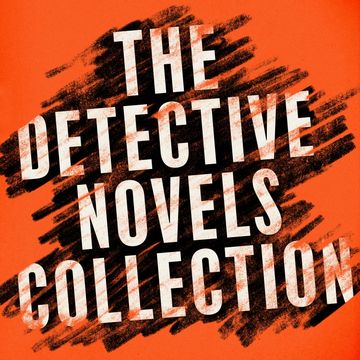 The Detective Novels Collection: 8 Novels and Stories from Arthur Conan Doyle, Edgar Allan Poe, Josephine Tey, & More audiobook, Arthur Conan Doyle