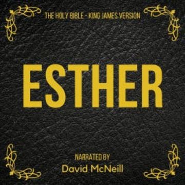 The Holy Bible - Esther audiobook, King James