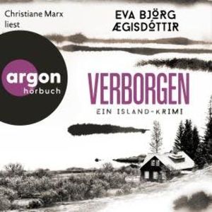 Verborgen - Ein Island-Krimi - Mörderisches Island, Band 3 (Ungekürzte Lesung), Eva Björg Ægisdóttir