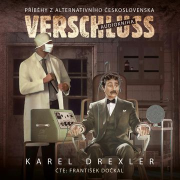 Verschluss audiobook, Karel Drexler