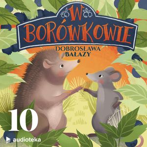 W Borówkowie. Odcinek 10 – „Sąsiedzi”, Dobrosława Bałazy