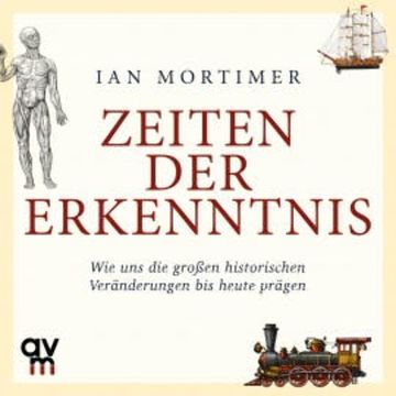 Zeiten der Erkenntnis audiobook, Ian Mortimer
