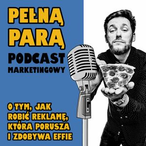 12 O tym, jak robić reklamę, która porusza i zdobywa Effie, Fabryka Marketingu