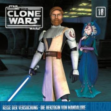 18: Reise der Versuchung / Die Herzogin von Mandalore audiobook, N.N.