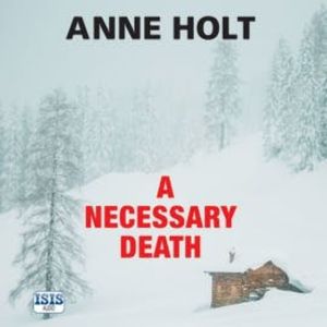 A Necessary Death, Anne Holt