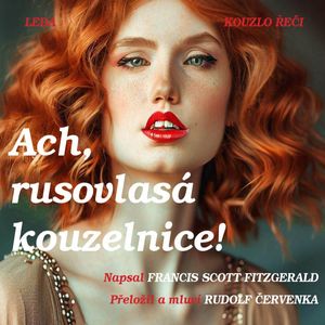 Ach, rusovlasá kouzelnice!, Francis Scott Fitzgerald