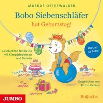 Bobo Siebenschläfer hat Geburtstag! audiobook, Diana Steinbrede