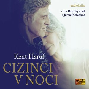Cizinci v noci, Kent Haruf