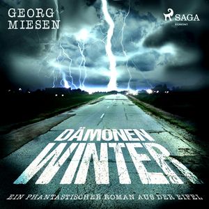 Dämonenwinter - Ein phantastischer Roman aus der Eifel, Georg Miesen