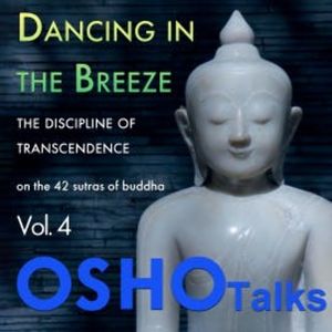 Dancing In The Breeze, OSHO