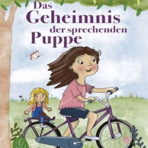 Das Geheimnis der sprechenden Puppe: ein Krimi für Kinder, Regina Krachler